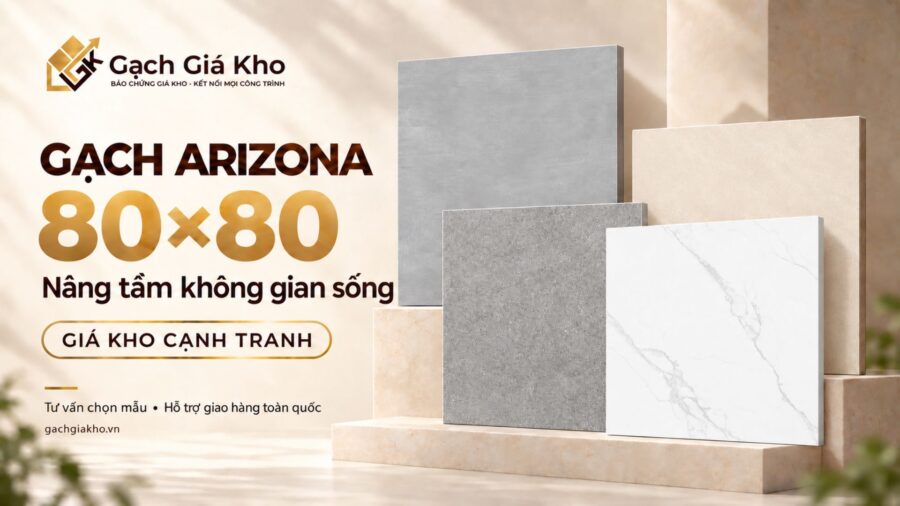 Bảng mẫu gạch Arizona 80x80 matt và bóng tại Gạch Giá Kho