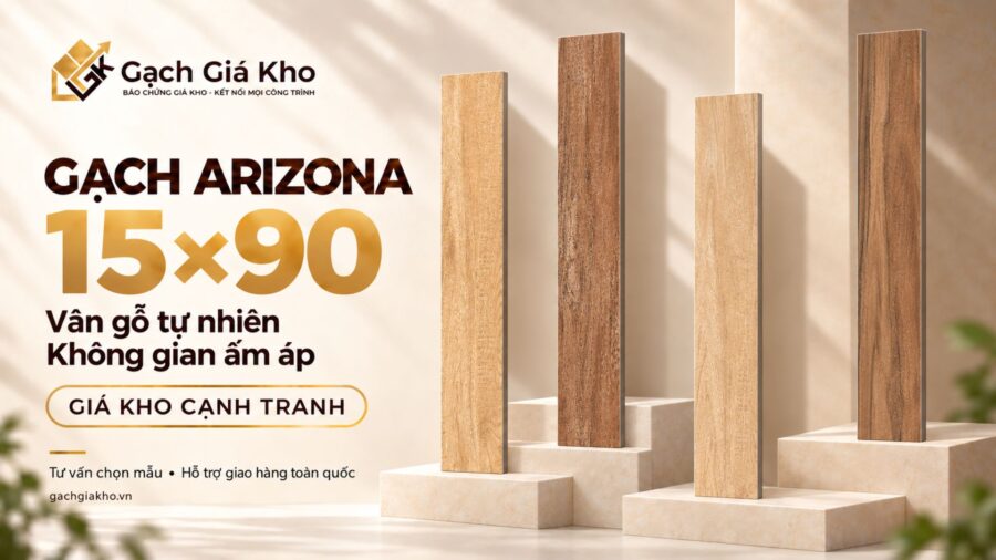 Các mẫu gạch Arizona 15x90 vân gỗ tại Gạch Giá Kho